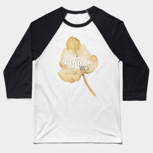 Autumn Vibes sign over watercolour leaf - cosy aesthetic Baseball T-Shirt